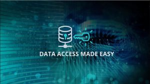 Data Access Made Easy